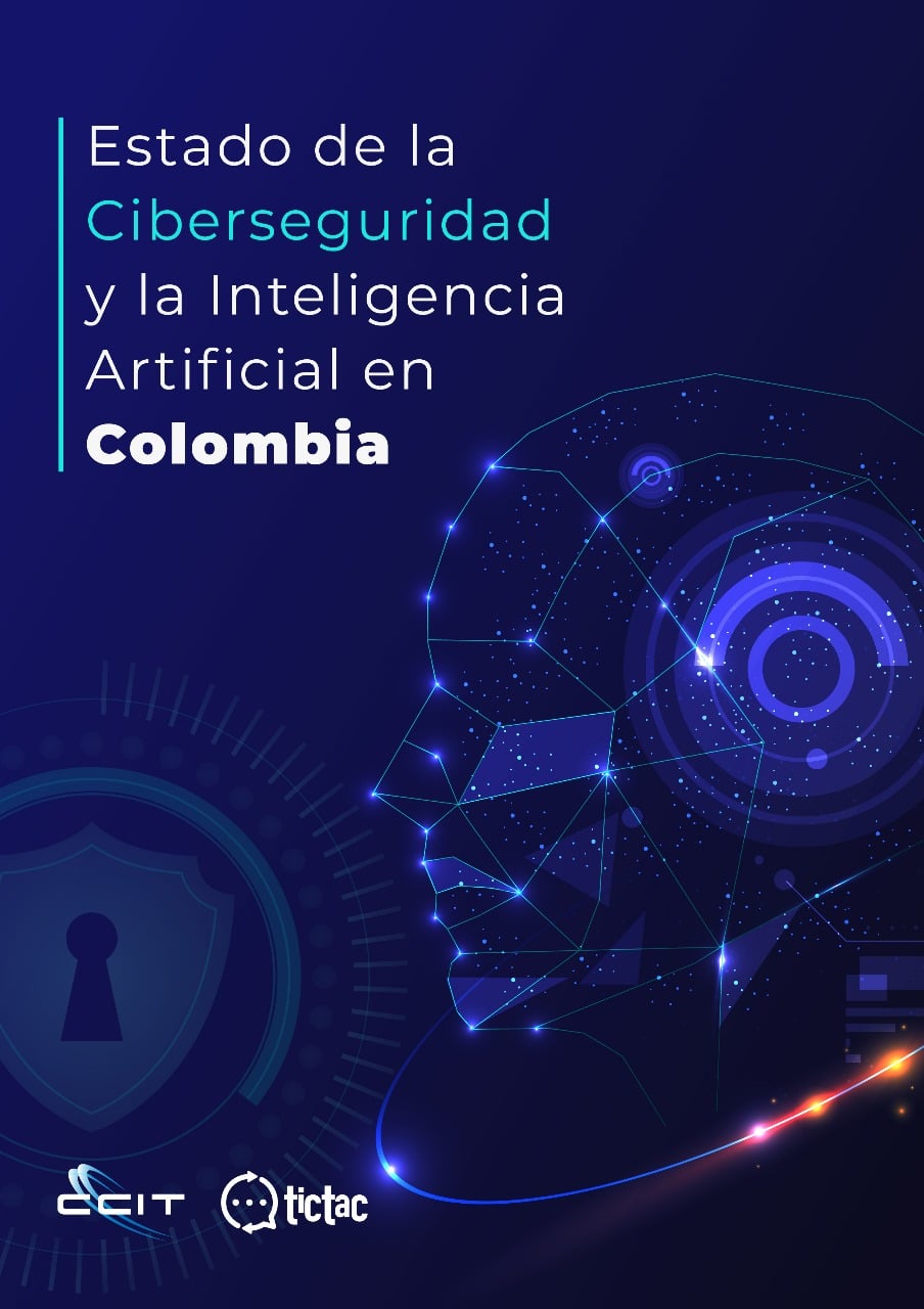 Estado de la ciberseguridad y la Inteligencia Artificial en Colombia ...